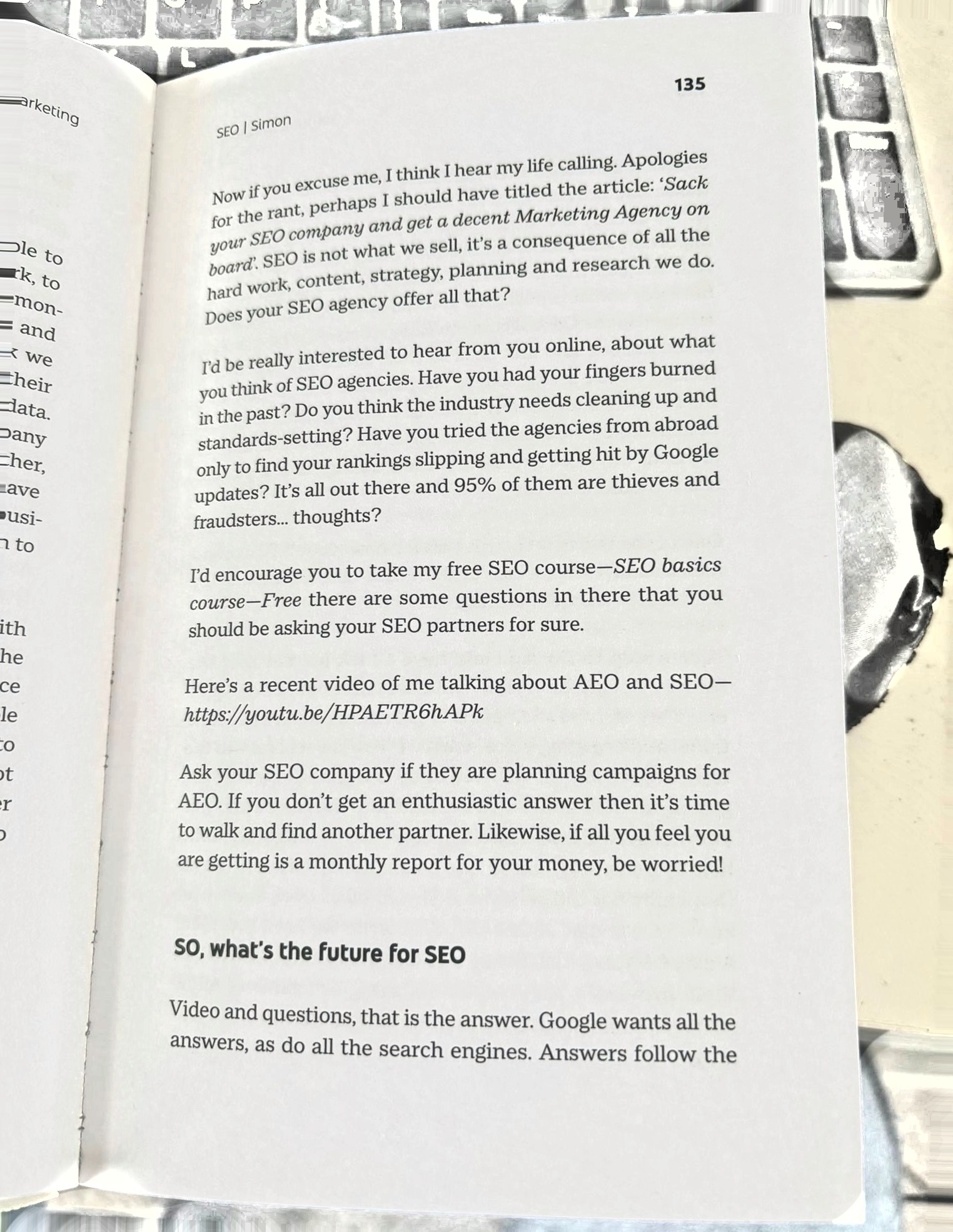 Page 135: Ask your SEO company if they are planning campaigns for AEO. If you don't get an enthusiastic answer then it's time to walk