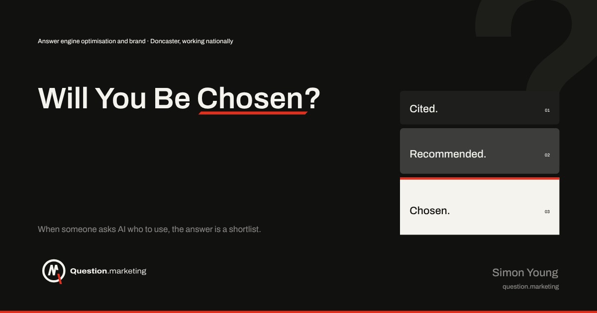 Will You Be Chosen? Question.Marketing graphic headed 'Will You Be Chosen?' with the word Chosen underlined in red, beside three stacked steps: Cited, Recommended, Chosen.