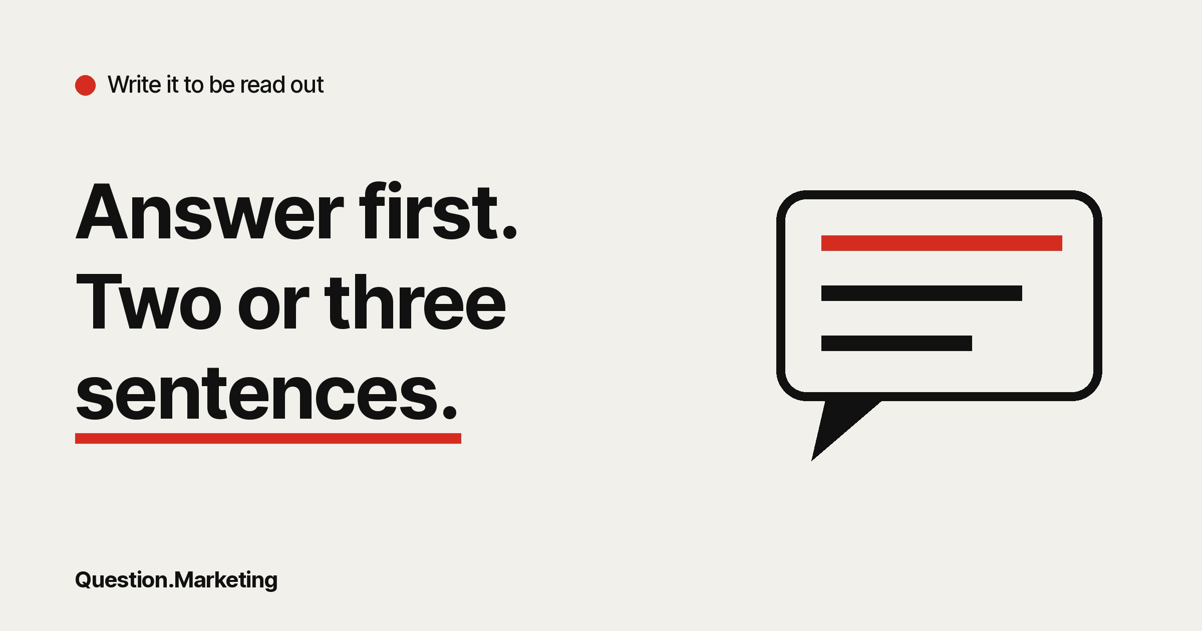 How to write an answer that can be spoken Question.Marketing card headed 'Write it to be read out' with the line 'Answer first. Two or three sentences.' beside a speech bubble icon.
